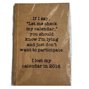 Funny "I Lost My Calendar" Kraft Lined Journal Notebook Ellembee Gift (NEW)